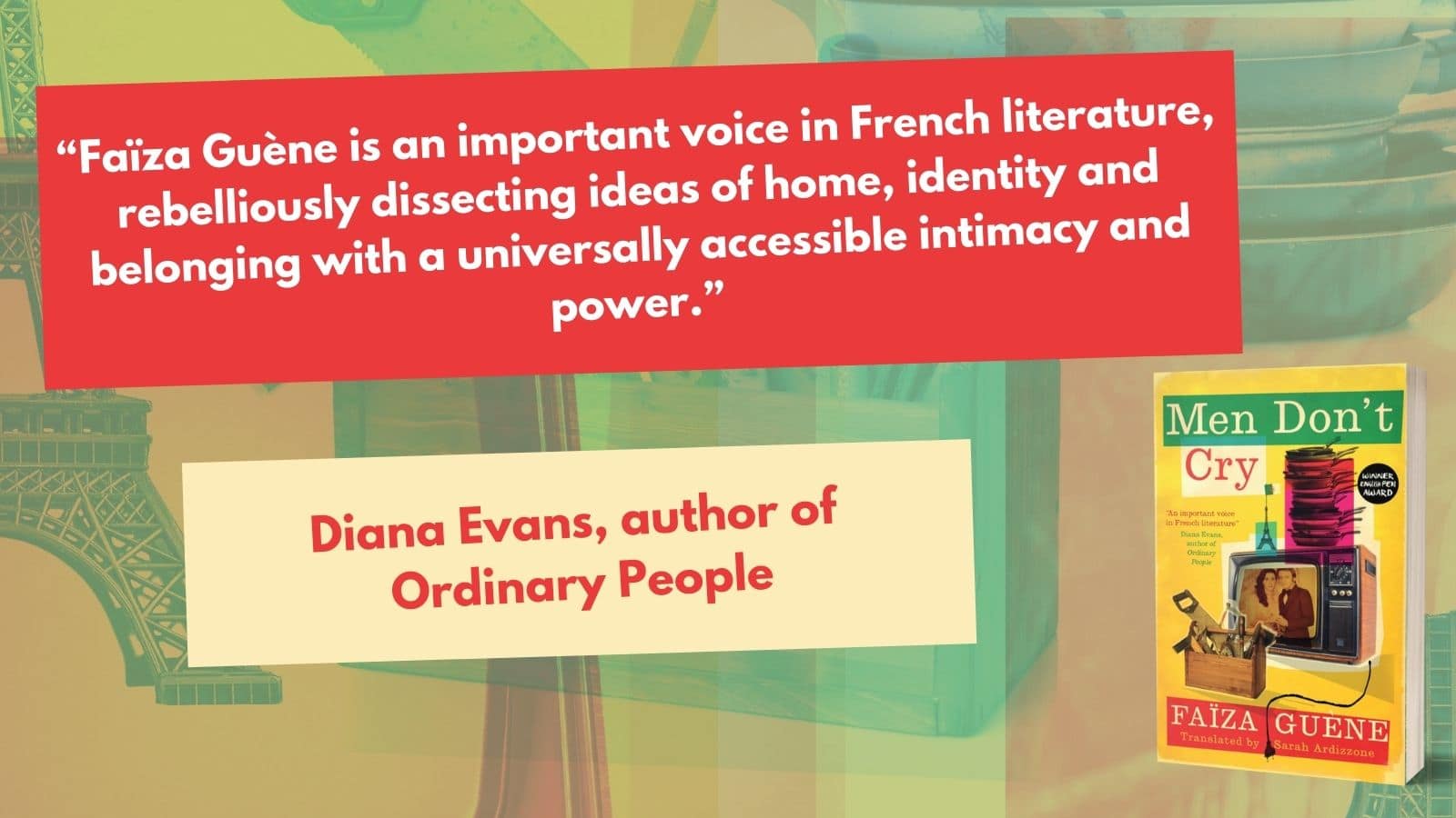 Men Don't Cry quote by Diana Evans, author of ordinary People