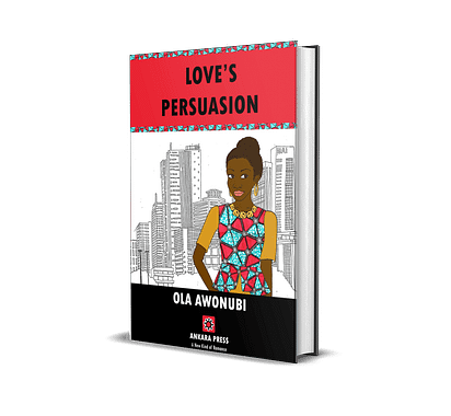 Love's Persuasion by Ola Awonubi