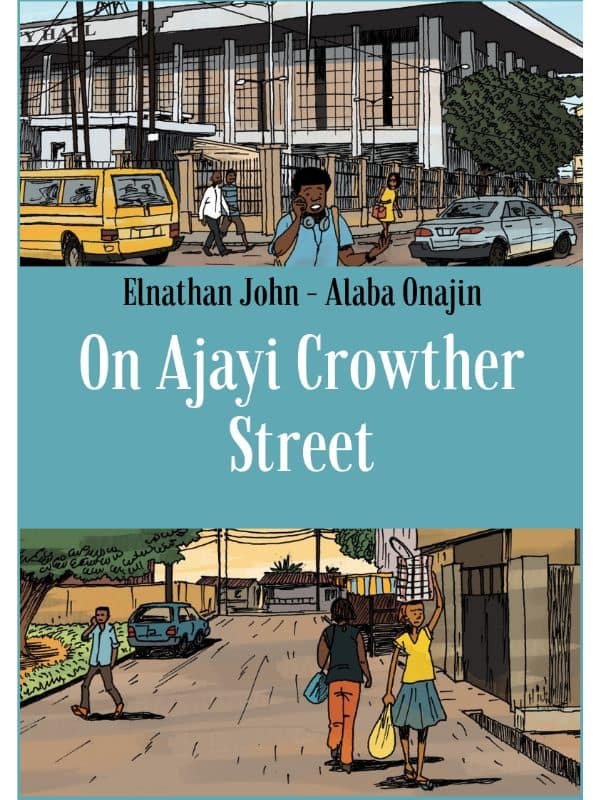On Ajayi Crowther Street by Elnathan John and Alaba Onajin book cover