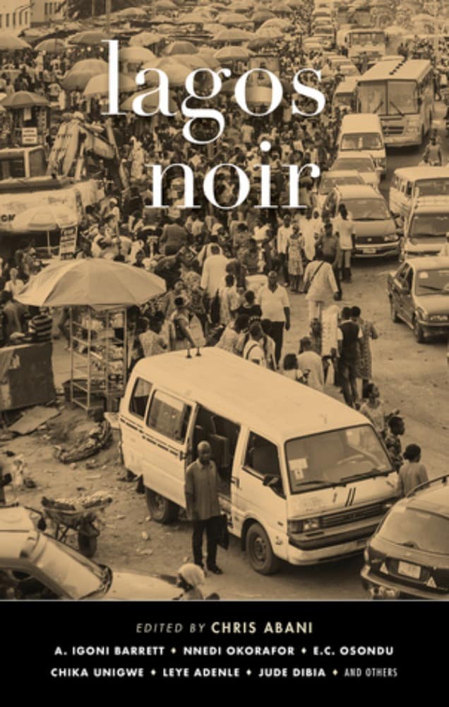 Lagos Noir edited by Chris Abani book cover